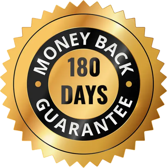 180 Day Money Back Guarantee