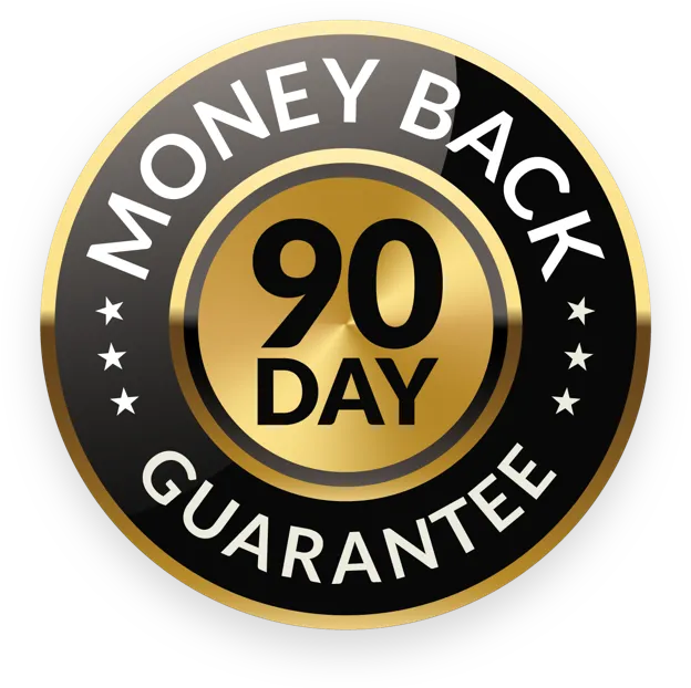 90 Day Money Back Guarantee